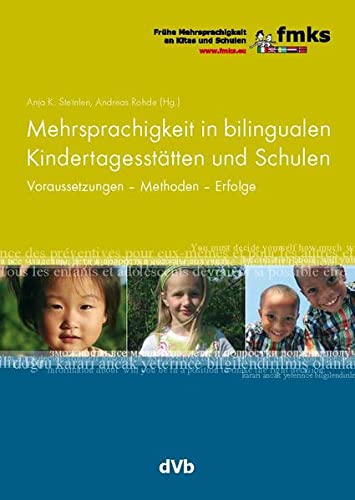 Mehrsprachigkeit in bilingualen Kindertagesstätten und Schulen ...